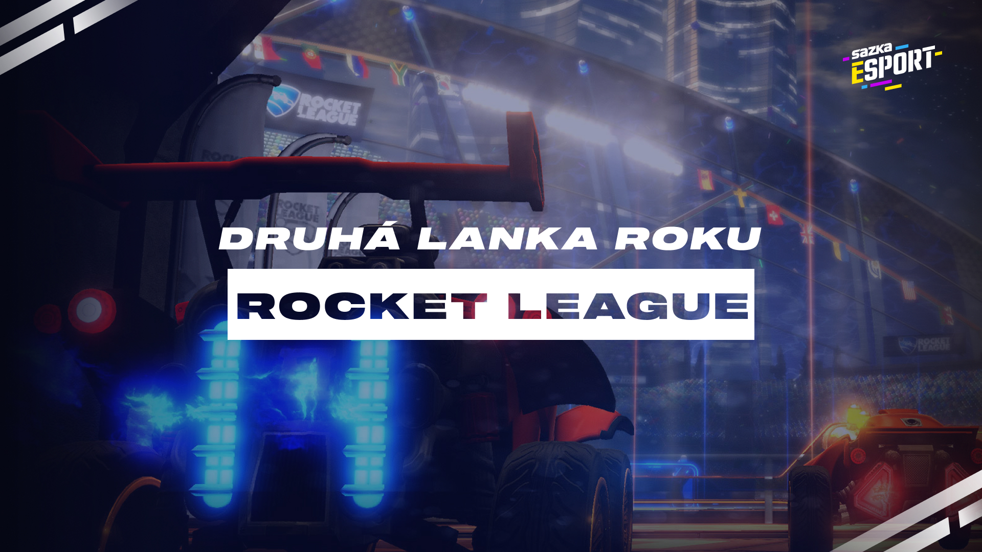 Rocket League na vzestupu? MVP připravuje druhou letošní LANku